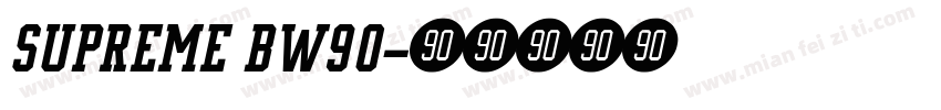 SUPREME BW90字体转换